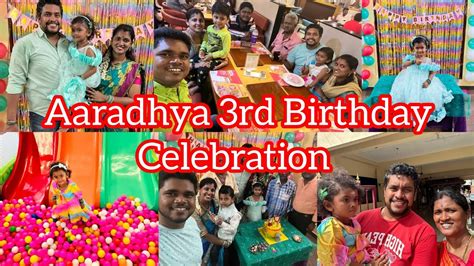 Aaradhya 3rd Birthday Celebration Vlogviral Trending Happybirthday