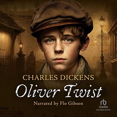 Oliver Twist Audible Audio Edition Charles Dickens Flo Gibson Recorded Books Books