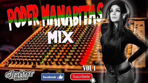 Mix Poder Manabitas Recordando Los Megamix Dj Piter Bn