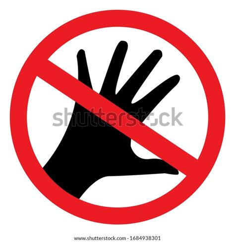 Do Not Touch Prohibition Sign Perfect Stock Vector Royalty Free