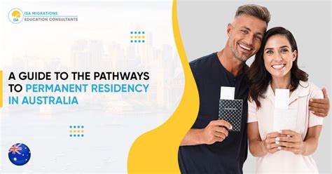 A Guide To The Pathways To Permanent Residency In Australia