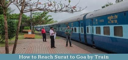 How To Reach Surat To Goa By Train Time Of Available Direct Fast