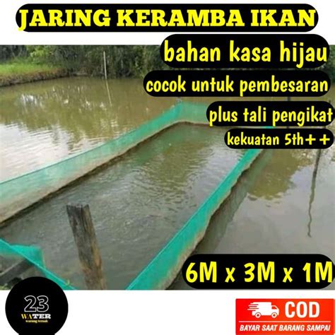 Jaring Keramba Ikan Besar 6m X 3m X 1m Kasa Hijau Cocok Buat Pembesaran