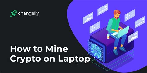 How To Mine Crypto On Laptop Ultimate Guide 2021