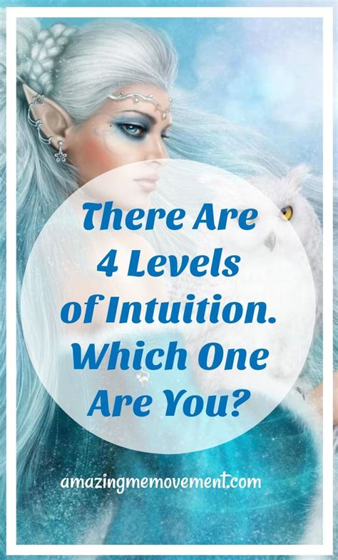 There Are 4 Levels Of Intuition Which One Do You Have Intuition