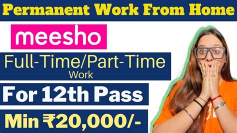 Meesho Work From Home Jobs Online Jobs At Home Part Time Job At Home