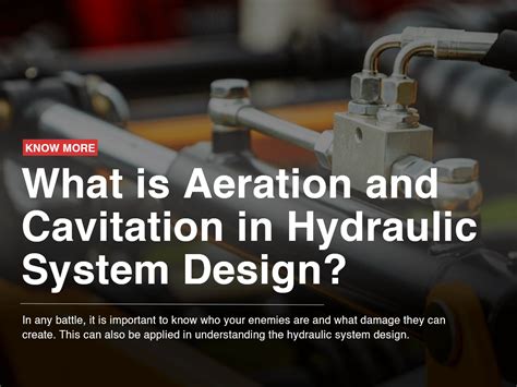 What is Aeration and Cavitation in Hydraulic System Design? – Cascade ...