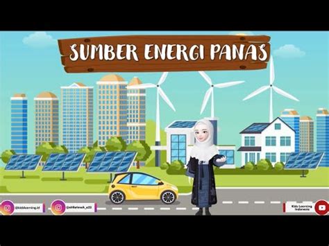 Sumber Energi Panas Macam Dan Sifat Sifat Energi Panas Serta Contohnya