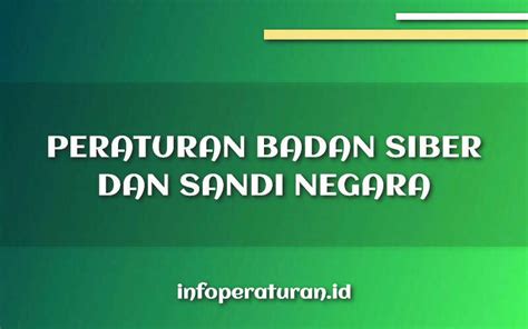 Peraturan Badan Siber Dan Sandi Negara Nomor Tahun