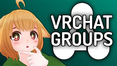 Vrchat Groups Are Here Youtube