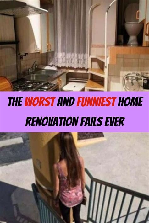 The Worst And Funniest Home Renovation Fails Ever Home Renovation