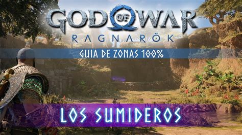 God of War Ragnarok Guia de Zonas 100 Los sumideros Localización