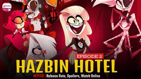 hazbin hotel episode 2 full episode english - Been No Big E-Journal Photogallery