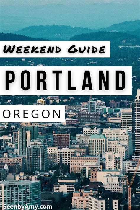 The Ultimate Weekend In Portland Oregon Guide Easy 2 Or 3 Day Itinerary