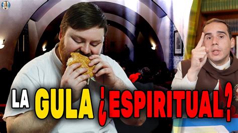 La Gula Espiritual I Formaci N Con Los Heraldos I Episodio Youtube