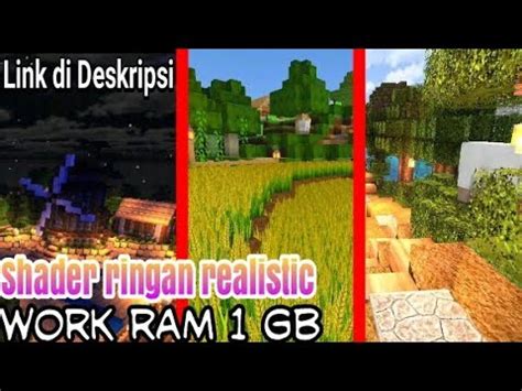 3 SHADER MCPE RINGAN REALISTIC WORK 1 GB RAM YouTube