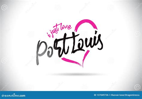 Portlouis I Just Love Word Text With Handwritten Font And Pink Heart Shape Stock Vector