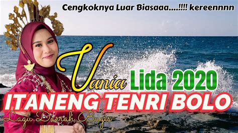 Vania Lida 2020 Itaneng Tenri Bolo Lagu Daerah Bugis Fitri Adiba