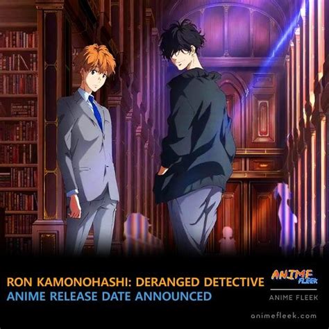 Ron Kamonohashi Deranged Detective Anime Release Date Announced