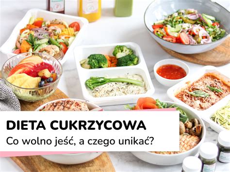 Dieta Cukrzycowa Objawy Jadłospis