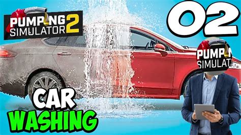 Car Washing Open Pumping Simulator 2 Gameplay HINDI EP02 FarJi