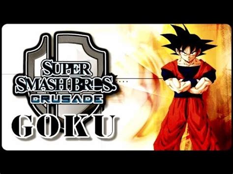 SSB Crusade V0 9 GOKU HD Raps Play YouTube