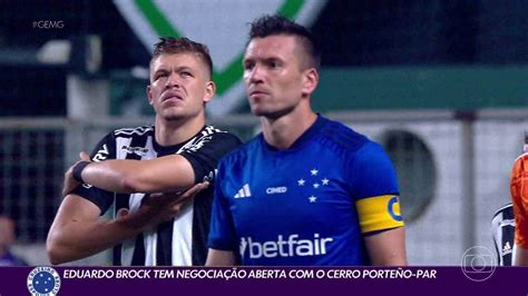 Ex Cruzeiro Eduardo Brock Anunciado Pelo Cerro Porte O Cruzeiro Ge