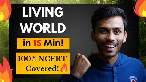 Living World In 15 Min Fast Revision One Shot🔥 Ncert Line To Line Class 11 Neet Youtube