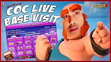 Coc Live Clan Game Upcomung Base Visit Clash Of Clans Live Stream