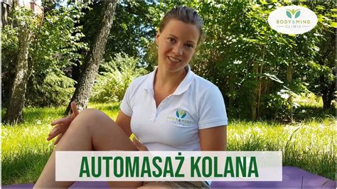 Sposoby Na Bol Ce Kolano Autoterapia Body Mind Clinic Bogna