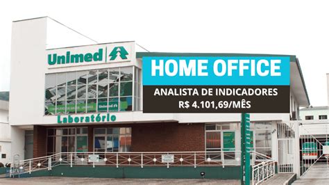 Unimed Abre Vaga Home Office Sal Rio De R E Vale