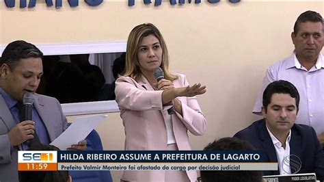 Hilda Ribeiro Toma Posse Como Prefeita De Lagarto Sergipe G1