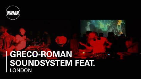 Greco Roman Soundsystem Feat Skream 45 Min Boiler Room DJ Set YouTube