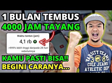 Cara Mengejar 4000 Jam Tayang Dengan Cepat YouTube