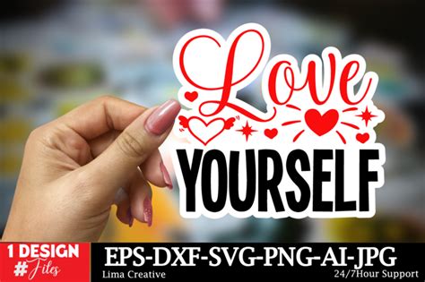 Love Yourself Sticker Svg Valentines Day Sticker Design Printable