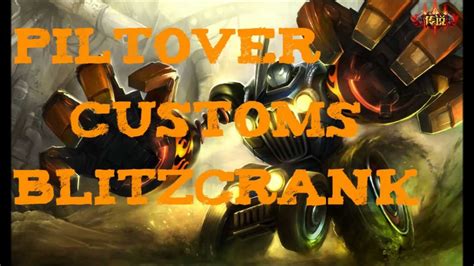 League Of Legends Piltover Customs Blitzcrank Skin Youtube