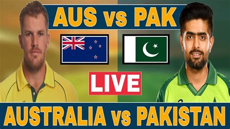 Live Pakistan Vs Australia Pak Vs Aus T World Cup Nd Semi Final