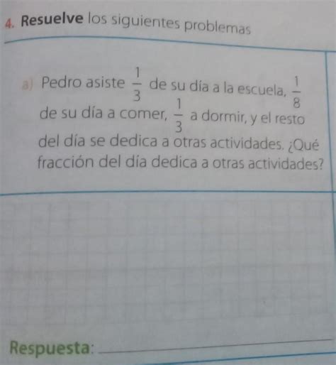 Resuelve Los Siguientes Problemasfracci N Del D A Dedica A Otras