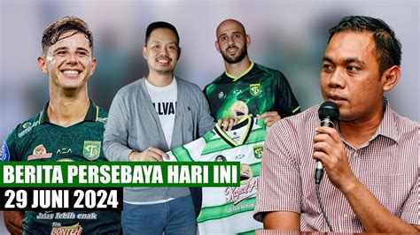 BERITA PERSEBAYA TERBARU HARI INI 29 JUNI 2024 YouTube