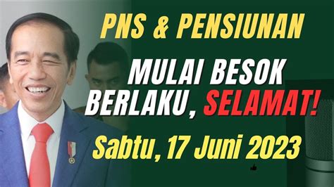 INFORMASI HARI INI KHUSUS PENSIUNAN LAMA PNS TGL 16 JUNI 2023 SELAMAT