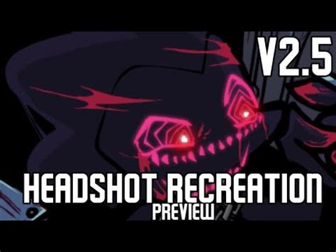 Fnf Corruption Headshot Recreation V Preview Youtube