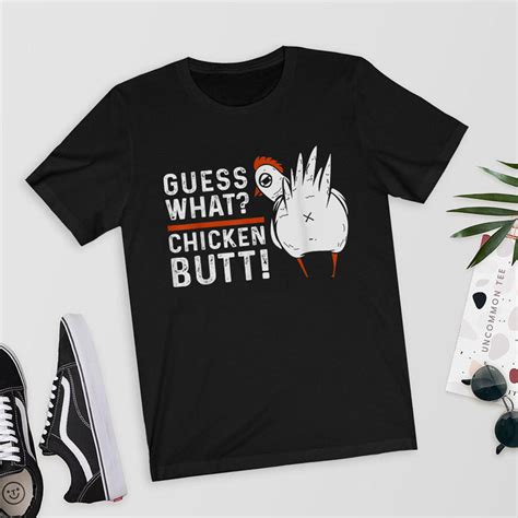 Guess What Chicken Butt T Shirt Funny Farm Chicken Lover Etsy