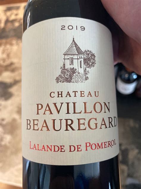 2019 Château Pavillon Beauregard France Bordeaux Libournais Lalande