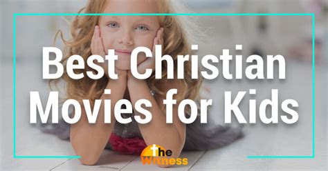 The 5 Best Christian Movies For Kids (2025)