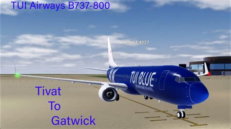 Roblox Project Flight Full Flight Tui Airways Tivat To Gatwick B737 800 Youtube