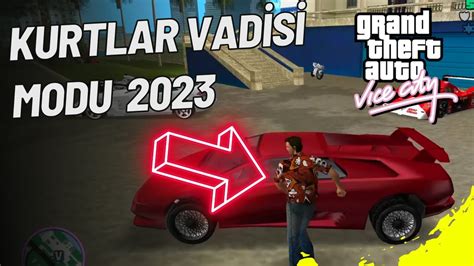 GTA Vice City KURTLAR VADİSİ MODU Nasıl İndirilir 2023 YouTube