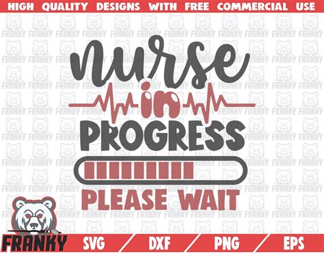 Nurse In Progress Svg Cut File Dxf File Nurse School Svg Nurse Shirt