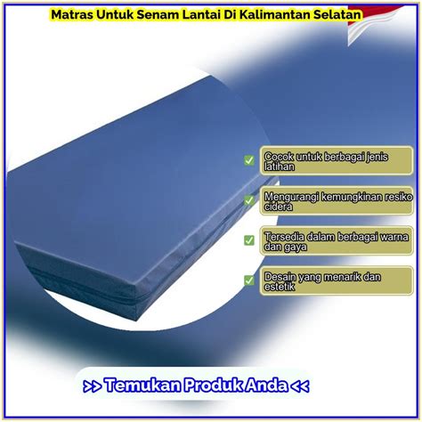 Matras Untuk Senam Lantai Di Kalimantan Selatan By Harga Matras