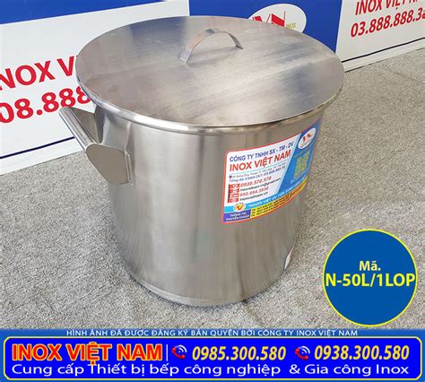 Nồi Inox Công Nghiệp 50l 1 Lớp N 50l1lop Inox Việt Nam