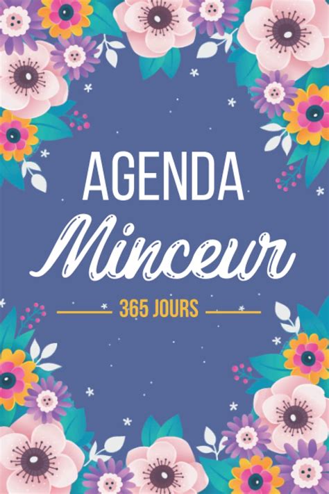 Amazon Fr Mon Agenda Minceur Jours Journal Suivi De Poids Et